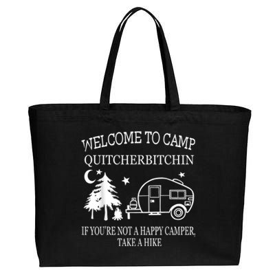 Welcome To Camp Quitcherbitchin Funny Camping Cotton Canvas Jumbo Tote