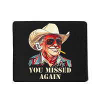 Western Trump Cow You Missed Again Funny Mousepad