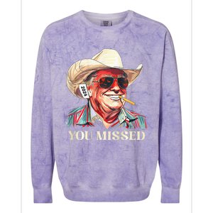 Western Trump Cowboy You Missed Colorblast Crewneck Sweatshirt