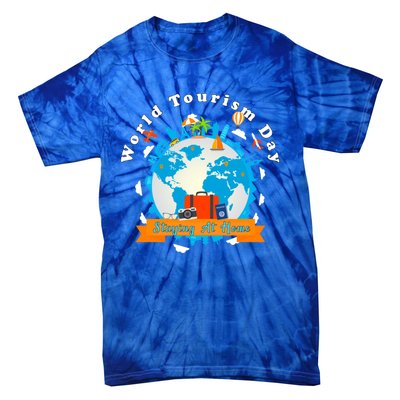 World Tourism Day Staying At Home Gift Tie-Dye T-Shirt