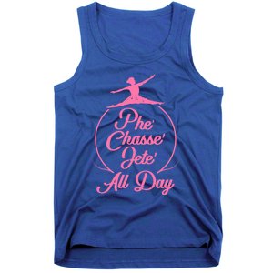 Wo Tap Dancer Dancing Ballet Phe Chasse Jete All Day Gift Tank Top