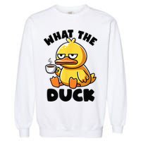 What The Duck Owner I Love Ducks Lover Funny Rubber Duck Garment-Dyed Sweatshirt