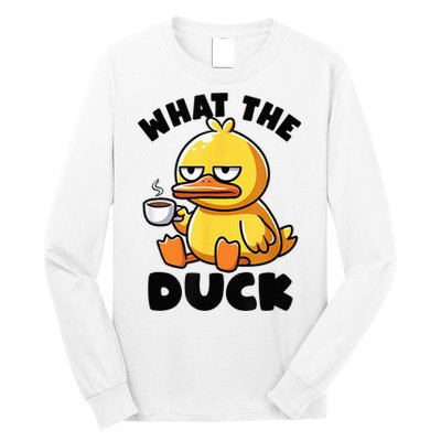 What The Duck Owner I Love Ducks Lover Funny Rubber Duck Long Sleeve Shirt