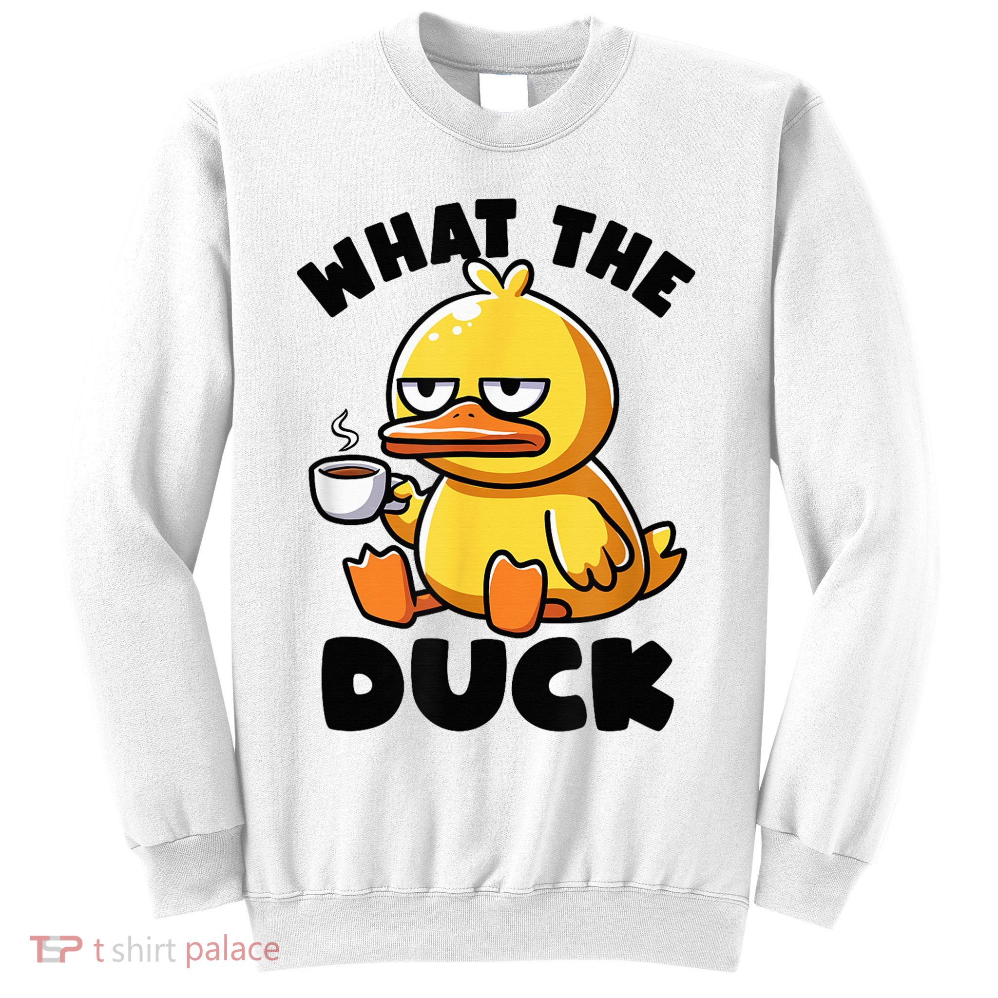 What The Duck Owner I Love Ducks Lover Funny Rubber Duck Sweatshirt