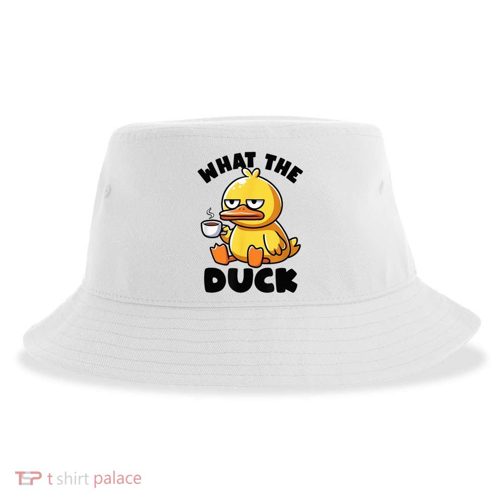 What The Duck Owner I Love Ducks Lover Funny Rubber Duck Sustainable Bucket Hat