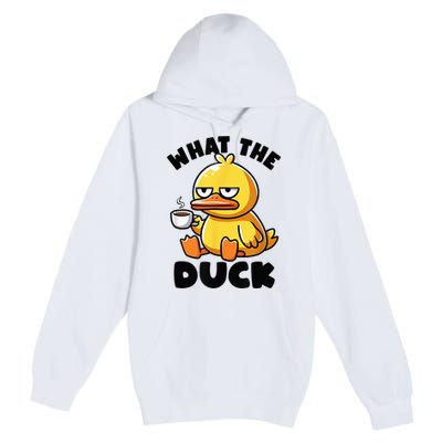 What The Duck Owner I Love Ducks Lover Funny Rubber Duck Premium Pullover Hoodie