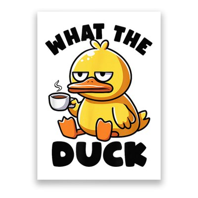 What The Duck Owner I Love Ducks Lover Funny Rubber Duck Poster