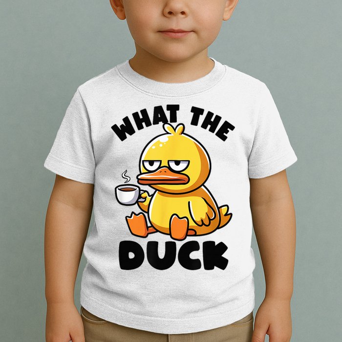 What The Duck Owner I Love Ducks Lover Funny Rubber Duck Toddler T-Shirt