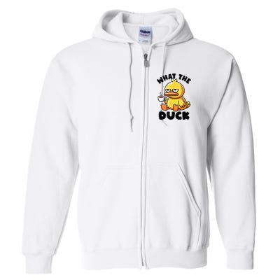 What The Duck Owner I Love Ducks Lover Funny Rubber Duck Full Zip Hoodie