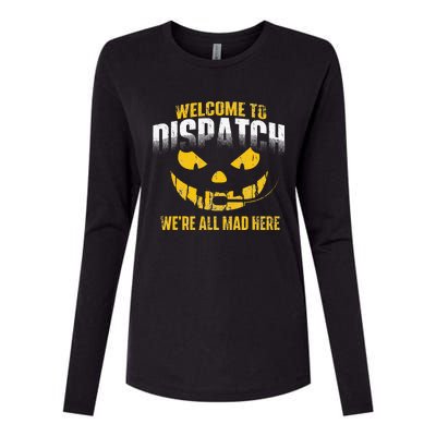 Welcome To Dispatch 911 Dispatcher Police Emergency Womens Cotton Relaxed Long Sleeve T-Shirt