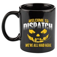 Welcome To Dispatch 911 Dispatcher Police Emergency 11oz C Handle Ceramic Mug