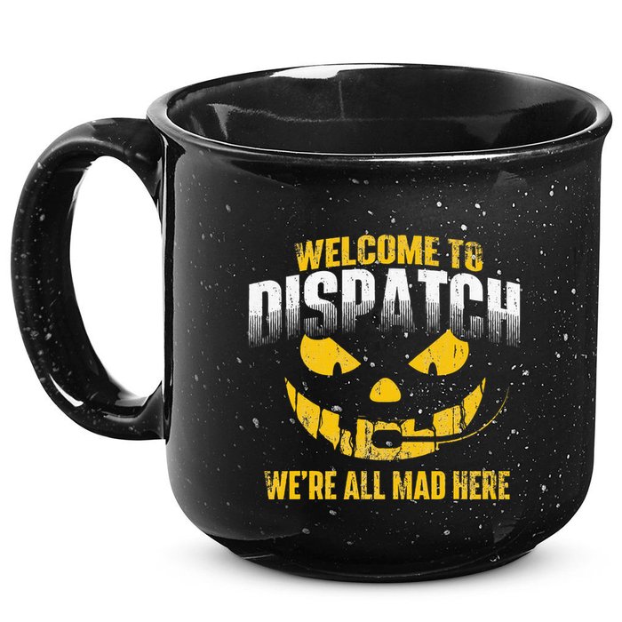 Welcome To Dispatch 911 Dispatcher Police Emergency 15oz Campfire Ceramic Mug