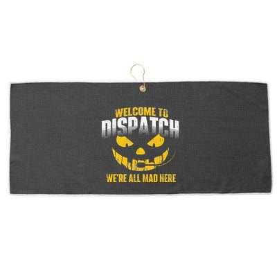 Welcome To Dispatch 911 Dispatcher Police Emergency Large Microfiber Waffle Golf Towel