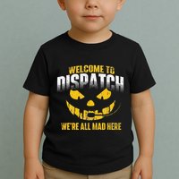 Welcome To Dispatch 911 Dispatcher Police Emergency Toddler T-Shirt
