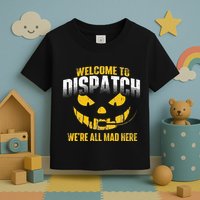 Welcome To Dispatch 911 Dispatcher Police Emergency Toddler T-Shirt