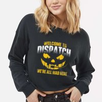 Welcome To Dispatch 911 Dispatcher Police Emergency Cropped Pullover Crew