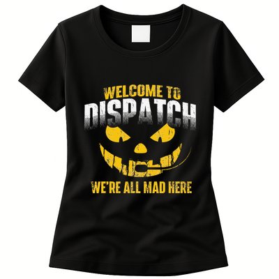 Welcome To Dispatch 911 Dispatcher Police Emergency Womens T-Shirt