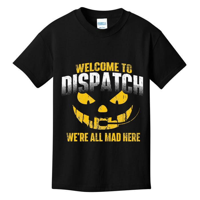 Welcome To Dispatch 911 Dispatcher Police Emergency Kids T-Shirt
