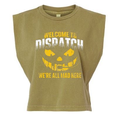 Welcome To Dispatch 911 Dispatcher Police Emergency Garment-Dyed Women's Muscle Tee