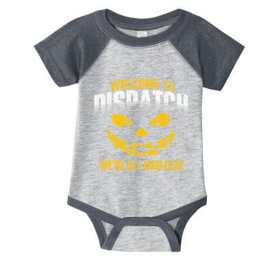 Welcome To Dispatch 911 Dispatcher Police Emergency Infant Baby Jersey Bodysuit