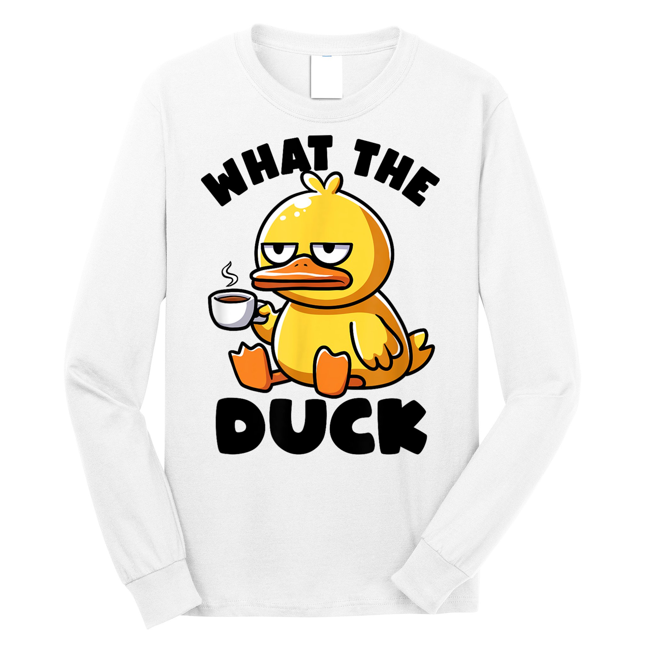What The Duck Owner I Love Ducks Lover Funny Rubber Duck Long Sleeve Shirt