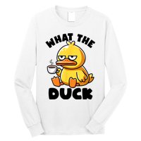 What The Duck Owner I Love Ducks Lover Funny Rubber Duck Long Sleeve Shirt