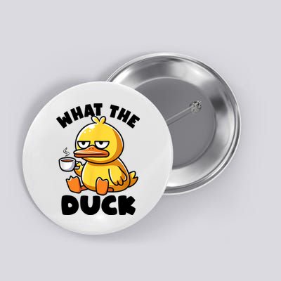 What The Duck Owner I Love Ducks Lover Funny Rubber Duck Button
