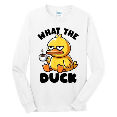 What The Duck Owner I Love Ducks Lover Funny Rubber Duck Tall Long Sleeve T-Shirt