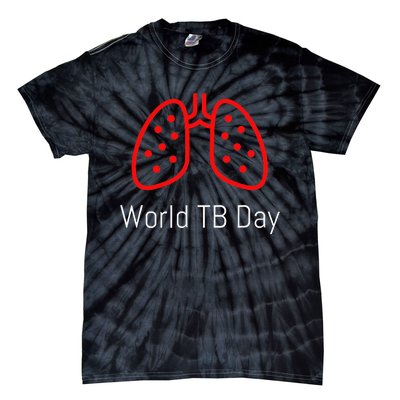 World TB Day Tuberculosis Awareness with Red Lungs Tie-Dye T-Shirt