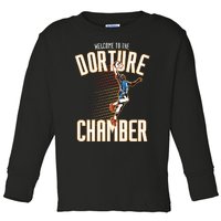 Welcome To Dorture Chamber Toddler Long Sleeve Shirt