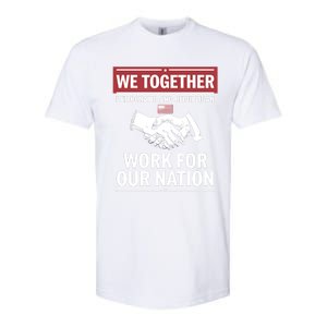 We Together Democratic And Republican Work For Our Nation Gift Softstyle CVC T-Shirt