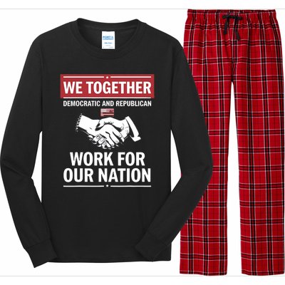 We Together Democratic And Republican Work For Our Nation Long Sleeve Pajama Set