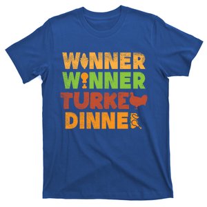 Winner Turkey Dinner Funny Thanksgiving Gamble Gambler Gift Great Gift T-Shirt