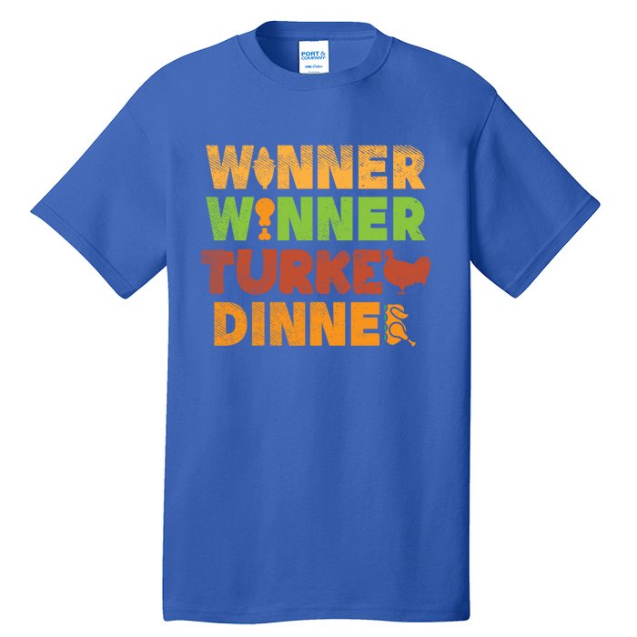 Winner Turkey Dinner Funny Thanksgiving Gamble Gambler Gift Great Gift Tall T-Shirt