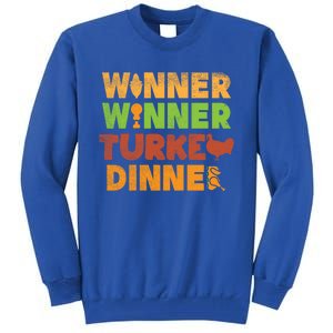 Winner Turkey Dinner Funny Thanksgiving Gamble Gambler Gift Great Gift Tall Sweatshirt