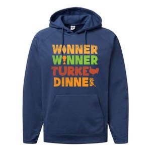 Winner Turkey Dinner Funny Thanksgiving Gamble Gambler Gift Great Gift Performance Fleece Hoodie