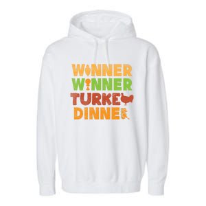 Winner Turkey Dinner Funny Thanksgiving Gamble Gambler Gift Great Gift Garment-Dyed Fleece Hoodie