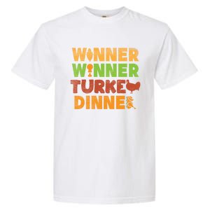 Winner Turkey Dinner Funny Thanksgiving Gamble Gambler Gift Great Gift Garment-Dyed Heavyweight T-Shirt