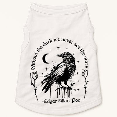 Without The Dark We Never See The Stars Teacher Funny Doggie Tank