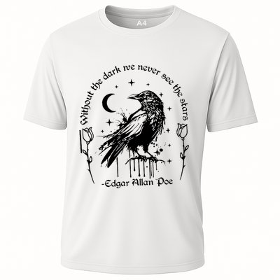 Without The Dark We Never See The Stars Teacher Funny Performance Shirt