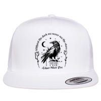 Without The Dark We Never See The Stars Teacher Funny Flat Bill Trucker Hat