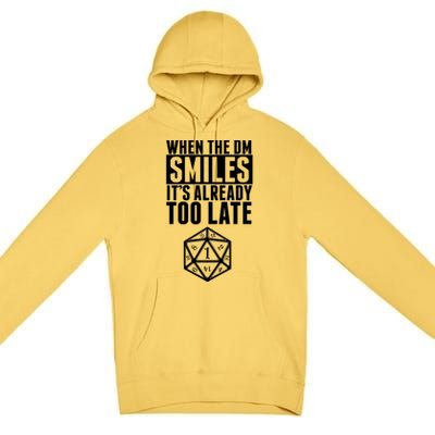 When The Dm Smiles.. It&X27;S Already Too Late Premium Pullover Hoodie