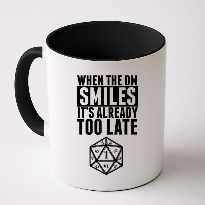 When The Dm Smiles.. It&X27;S Already Too Late Mug