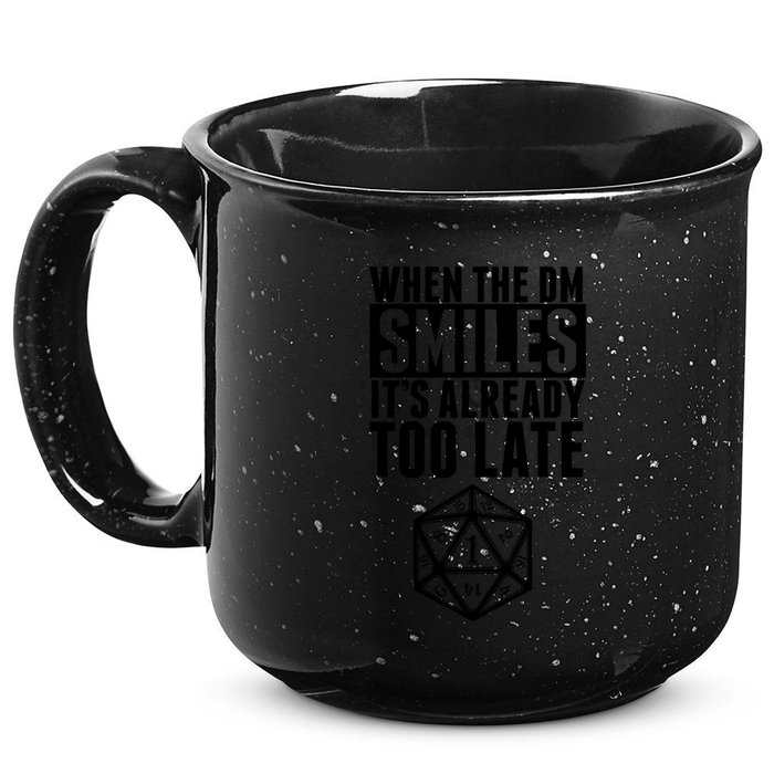 When The Dm Smiles.. It&X27;S Already Too Late 15oz Campfire Ceramic Mug