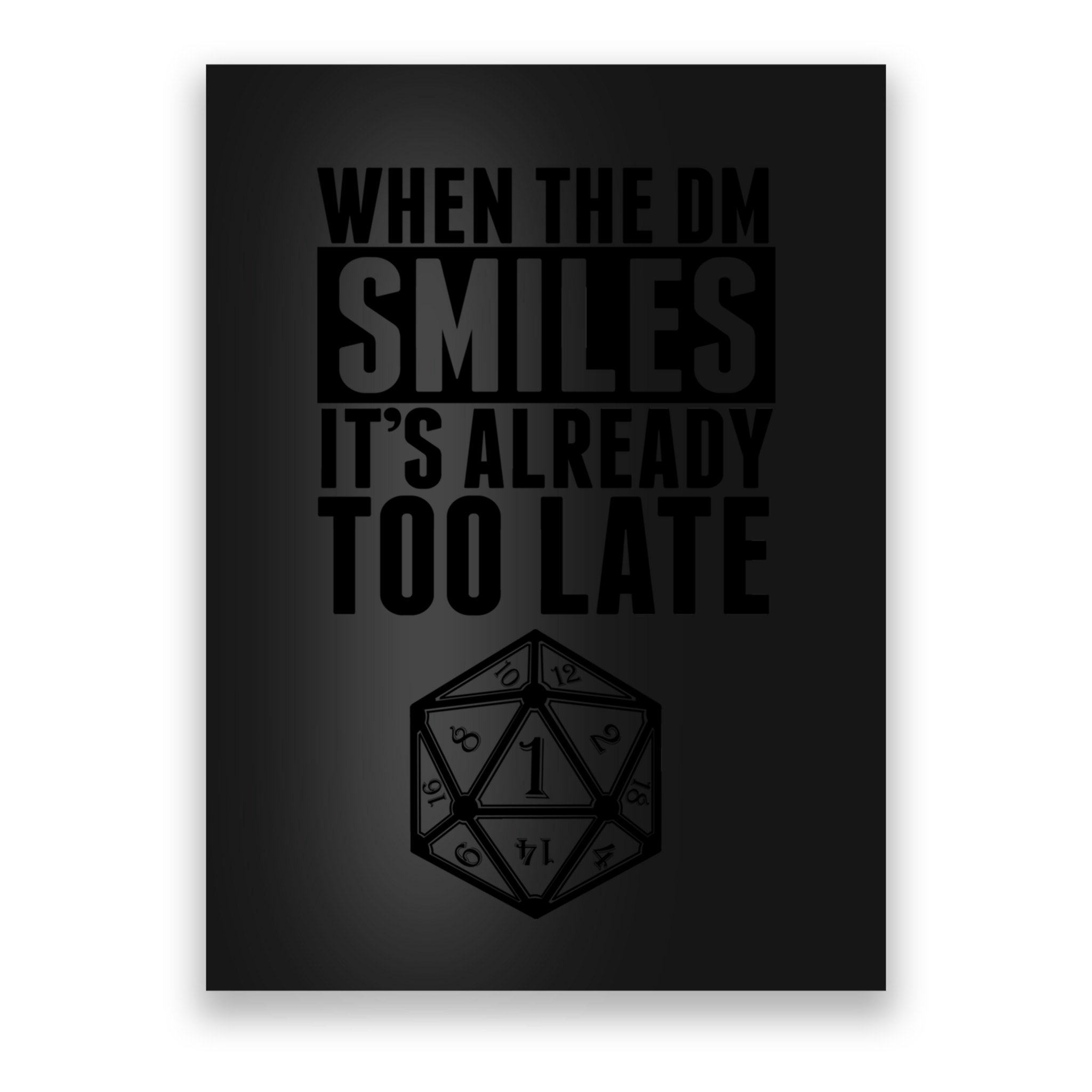 When The Dm Smiles.. It&X27;S Already Too Late Poster