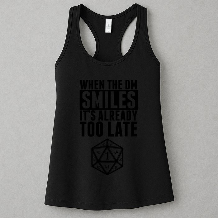 When The Dm Smiles.. It&X27;S Already Too Late Womens Tank Top