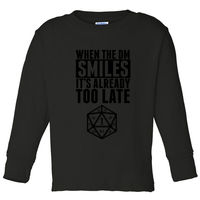 When The Dm Smiles.. It&X27;S Already Too Late Toddler Long Sleeve Shirt
