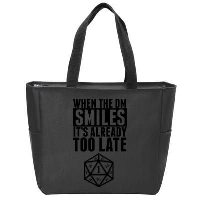 When The Dm Smiles.. It&X27;S Already Too Late Zip Tote Bag
