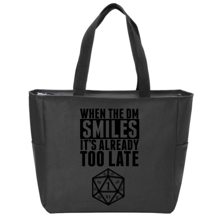 When The Dm Smiles.. It&X27;S Already Too Late Zip Tote Bag