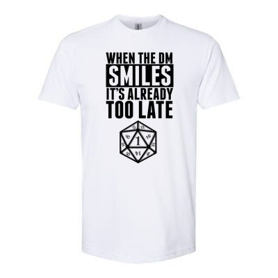 When The Dm Smiles.. It&X27;S Already Too Late Softstyle CVC T-Shirt